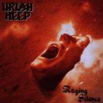 Uriah Heep : Raging Silence